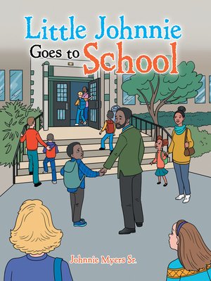 cover image of Little Johnnie Goes to School
